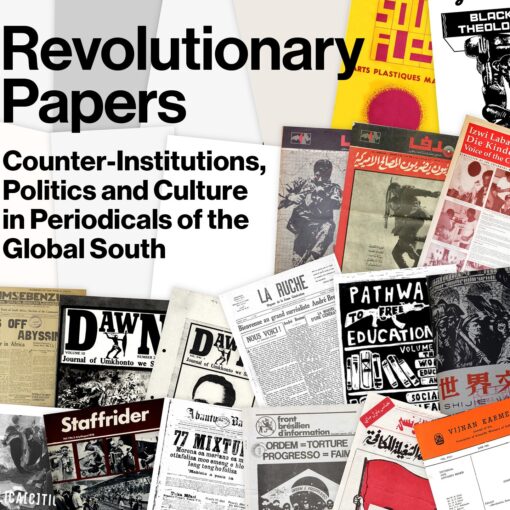 Collage of periodical covers with text "Revolutionary Papers: Counter-Institutions, Politics and Culture in Periodicals of the Global South"